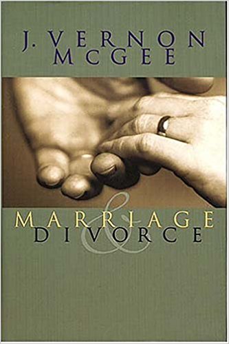 Marriage & Divorce HB - J Vernon McGee